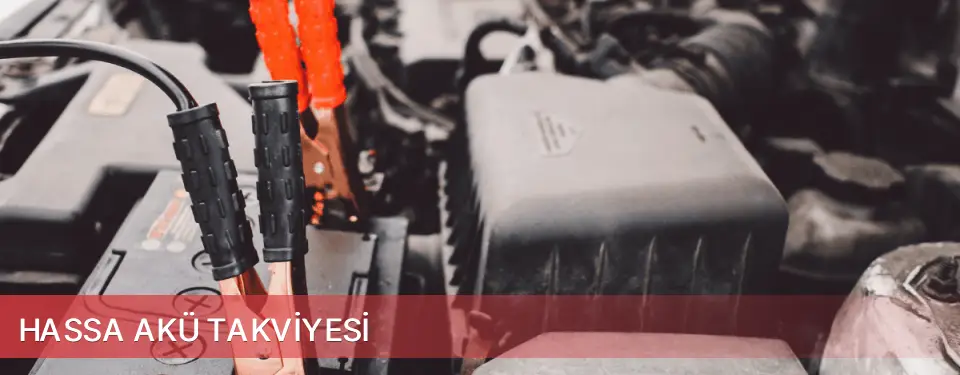 Hassa İlçemi Akü Takviyesi